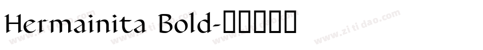 Hermainita Bold字体转换